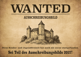 Schwarz-weiße Linienzeichnung einer Burg mit mehreren Türmen auf einem Hügel, darüber der Schriftzug 'WANTED' und darunter Text zur Teilnahme am Ausschreibungsbild 2027